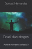 L'éveil d'un dragon: Point de non retour: collapsus I