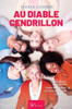 Au diable Cendrillon: Romance
