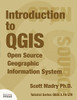 Introduction To Qgis: Open Source Geographic Information System