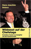Wildwest auf der Chefetage