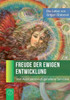 Freude der ewigen Entwicklung