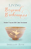 Living Beyond Brokenness: Broken Crayons Still Color Devotional