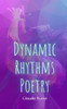 Dynamic Rhythms Poetry