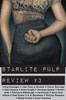 Starlite Pulp Review #3