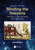 Minding The Heavens: The Story Of Our Discovery Of The Milky Way