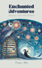 Enchanted Adventures: Magical Tales for Children
