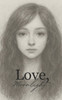 Love, Moonlight: A Collection of Stories, Poems & Prose