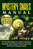 Mystery Snails Manual: The Complete Beginner's Guide to Keeping, Breeding, and Caring for These Fascinating and Useful Freshwater Snails