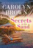 Secrets In The Sand: An Emotional Southern Second Chance Romance