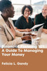 Financial Planning 101: A Guide To Managing Your Money