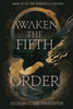 Awaken the Fifth Order