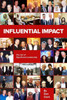 Influential Impact: The Art of Significant Leadership