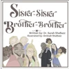 Sister-Sister, Brother- Brother Large Print