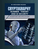 Cryptography number theory and ai security: Foundations and applications