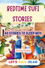 Bedtime SUFI STORIES: 40 Stories to Sleep With (Illustrated)
