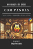ManipulaÃ§Ã£o de Dados Com Pandas: Domine Estruturas, Limpeza e AnÃ¡lise de Dados em Python EdiÃ§Ã£o 2024