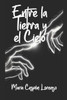 Entre la Tierra y el Cielo