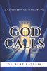 When God Calls: 21 Ways to Know God Is Calling You