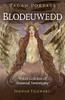 Pagan Portals - Blodeuwedd: Welsh Goddess Of Seasonal Sovereignty