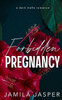 Forbidden Pregnancy: Dark Italian Mafia BWWM Romance