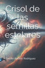 Crisol de las semillas estelares
