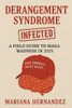 Trump Derangement Syndrome: A Field Guide to MAGA Madness in 2025