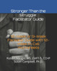 Stronger Than the Struggle: Facilitator Guide