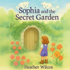 Sophia and the Secret Garden