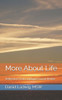 More About Life: Reflections from a Hospice Social Worker