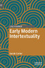 Early Modern Intertextuality (Early Modern Literature In History)