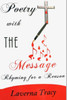 Poetry with THE Message: Rhyming for a Reason