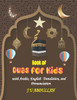 Book of Duas for Kids with Arabic, English Translation, and Pronunciation: Islamic Prayer for Children from the Quran & Sunnah with Illustrations and