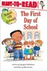 The First Day Of School: Ready-To-Read Level 1 (Robin Hill School)