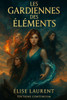 Les Gardiennes des Ã‰lÃ©ments