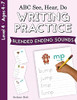 Abc See, Hear, Do Level 4: Writing Practice, Blended Ending Sounds
