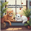 Milo & Whisker: A Treasure of Cat Tales