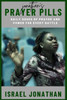 Jonathan's Prayer Pills: Daily Doses of Prayer and Power for Every Battle