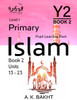 Primary Islam - Year 2 - Pupil Learning Book 2: Children's Islamic Studies Book Level/Grade 1