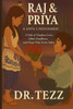 Raj & Priya: A Love Unfinished: A Tale of Timeless Love, Silent Goodbyes, and Hope That Never Fades