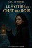Le MystÃ¨re du Chat des Bois