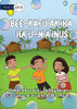 Bubbles On My Nose - Bee-Kafu'Ak Iha Ha'U-Nia Inus (Tetum Edition)