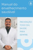 Manual do Envelhecimento SaudÃ¡vel