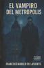 El Vampiro del Metrópolis