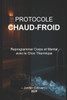 Protocole Chaud-Froid: Reprogrammer Corps et Mental avec le Choc Thermique
