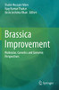 Brassica Improvement: Molecular, Genetics And Genomic Perspectives