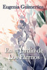 En el JardÃ­n de Los Eternos