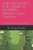 FLUID MECHANICS FOR CHEMICAL ENGINEERS -Multiple Choice Questions: A Comprehensive MCQ Problem-Solving Guide