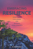 Embracing Resilience: Building Inner Strength