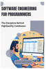 Software Engineering for Programmers: The Discipline Behind High-Quality Codebases
