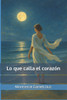 Lo que calla el corazón